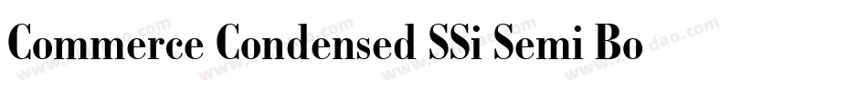 Commerce Condensed SSi Semi Bold Condensed Italic字体转换